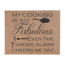 Load image into Gallery viewer, 12&quot; X 18 SIGN &quot;MY COOKING.....&quot;