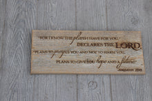 Load image into Gallery viewer, Engraved on plank - Jeremiah 29:11
