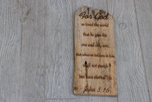 Load image into Gallery viewer, Engraved on plank - John 3:16