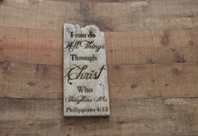Load image into Gallery viewer, Engraved on plank - Philippians 4:13