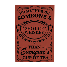 Load image into Gallery viewer, 12&quot; x 18&quot; SIGN - SHOT OF WHISKEY