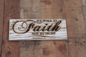 Engraved on plank - 2 Corinthians 5:7