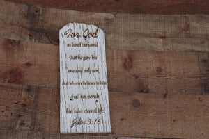 Engraved on plank - John 3:16