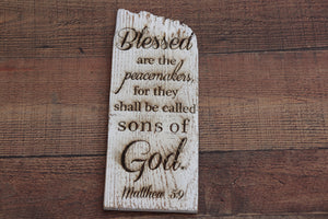 Engraved on plank - Matthew 5:9