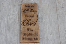 Load image into Gallery viewer, Engraved on plank - Philippians 4:13