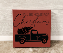 Load image into Gallery viewer, 10&quot; x 10&quot; SIGN - CHRISTMAS